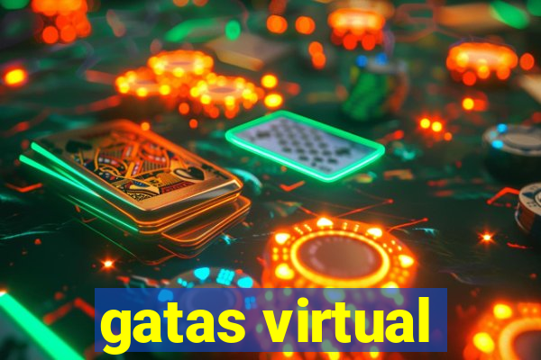 gatas virtual